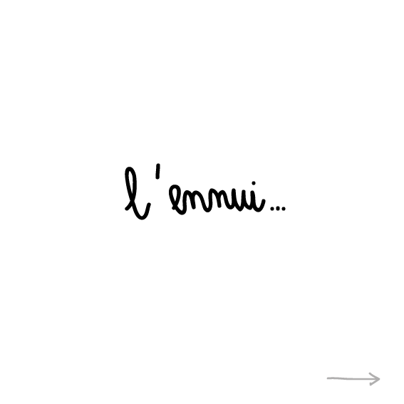 l’ennui